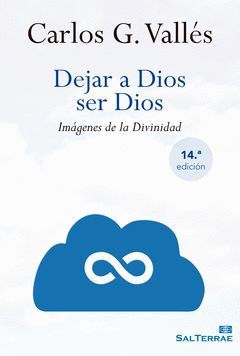 DEJAR A DIOS SER DIOS