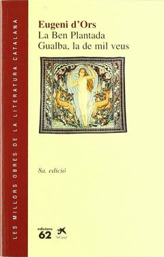 BEN PLANTADA,LA/GALBA-MOLC-34/ED62-D´ORS