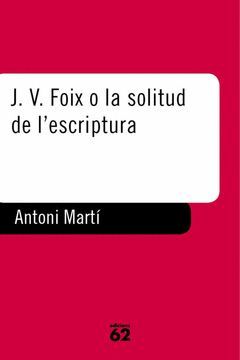 J.V.FOIX O SOLITUD ESCRIPTURA.ABAST-318