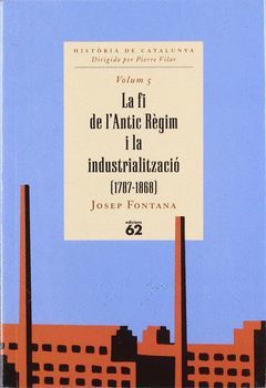 FI ANTIC REGIM I INDUSTRIALITZACIO.VOL5