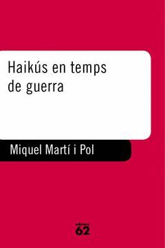HAIKUS EN TEMPS DE GUERRA.POESIA-65-ED62