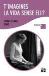 T'IMAGINES LA VIDA SENSE ELL?.ED62-LETRA + -RUST-ED62