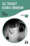 SIC TRANSIT GLORIA SWANSON.ED62-LECTURA+-RUST