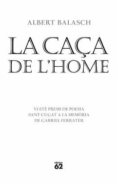 LA CAÇA DE L'HOME