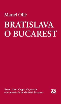BRATISLAVA O BUCAREST. POESIA-ED62