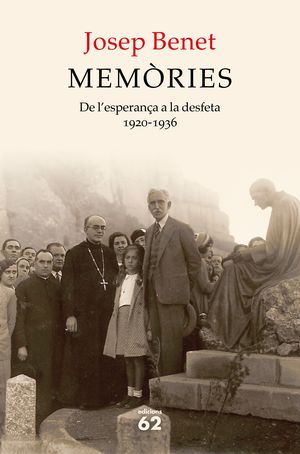 MEMÒRIES. DE L´ESPERANÇA A LA DESFETA