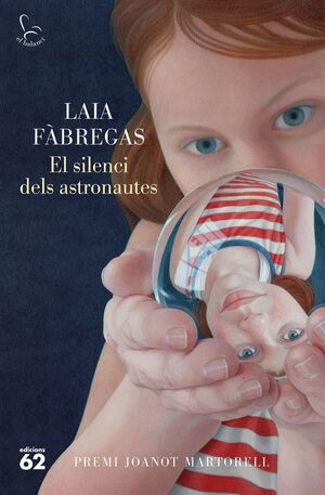 EL SILENCI DELS ASTRONAUTES (PREMI JOANOT MARTORELL 2023)