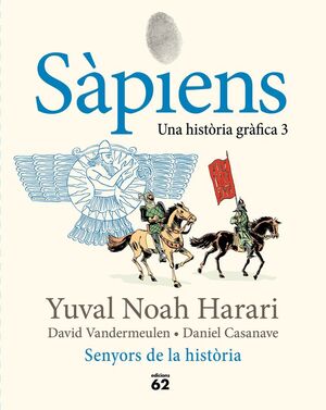 SAPIENS 3 SENYORS DE LA HISTORIA