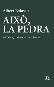 AIXÒ, LA PEDRA