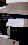 VIDA Y MISTERIO DE JESUS DE NAZARET II. EL MENSAJE.SIGUEME