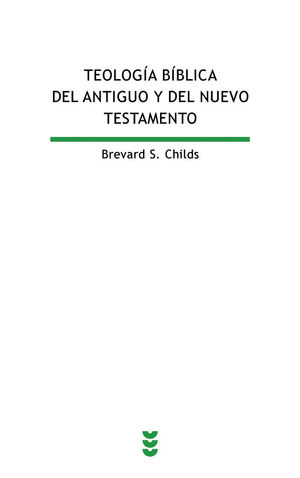 TEOLOGÍA BÍBLICA DEL ANTIGUO Y DEL NUEVO TESTAMENTO