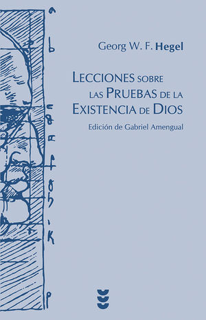 LECCIONES SOBRE LAS PRUEBAS DE LA EXISTENCIA DE DIOS