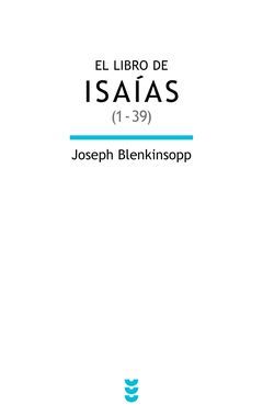 LIBRO DE ISAÍAS, EL (1-39)