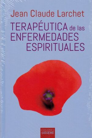 TERAPÉUTICA DE LAS ENFERMEDADES ESPIRITUALES