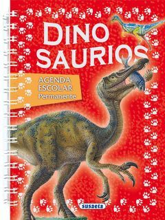 AGENDA ESCOLAR PERMANENTE DINOSAURIOS.SUSAETA-ANILLAS REF.2507-04