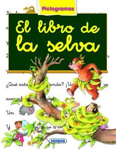 LIBRO DE LA SELVA.PICTOGRAMAS-SUSAETA-IN