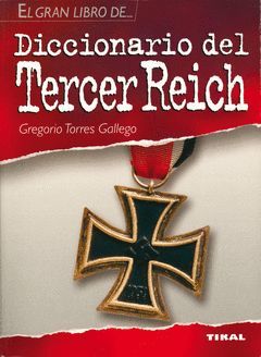 TERCER REICH,DICCIONARIO DEL.TIKAL-RUST
