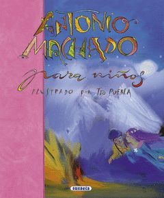 ANTONIO MACHADO PARA NIÑOS.SUSAETA-INF-G-DURA