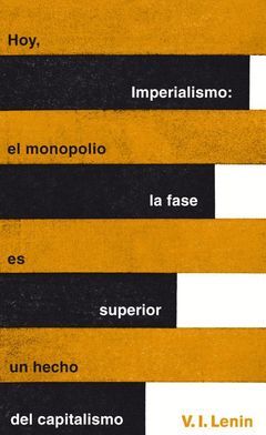 IMPERIALISMO: LA FASE SUPERIOR DEL CAPITALISMO (SERIE GREAT IDEAS 20)