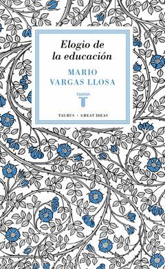 ELOGIO DE LA EDUCACION (SERIE GREAT IDEAS 37)