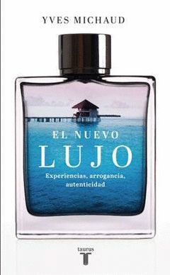 EL NUEVO LUJO