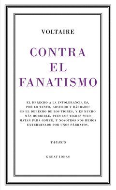 CONTRA EL FANATISMO RELIGIOSO (SERIE GREAT IDEAS 39)