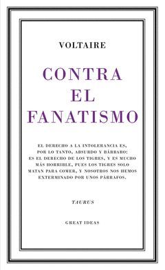 CONTRA EL FANATISMO RELIGIOSO (SERIE GREAT IDEAS 39)
