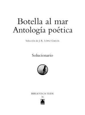 BOTELLA AL MAR ANTOLOGIA POETICA SOLUCIONARIO