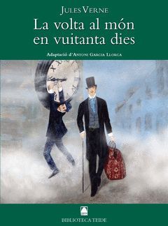 LA VOLTA AL MÓN EN VUITATANTA DIES. BIBLIOTECA TEIDE 36