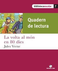 BIBLIOTECA ESCOLAR 04. LA VOLTA AL MON EN 80 DIES (QUADERN)