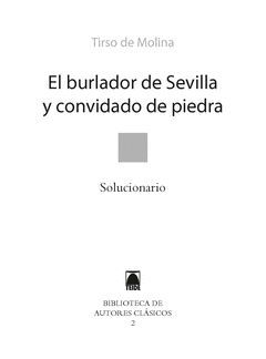 EL BURLADOR DE SEVILLA, BACHILLERATO. SOLUCIONARIO