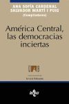AMERICA CENTRAL LAS DEMOCRACIAS INCIERTAS