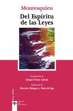 DEL ESPIRITU DE LAS LEYES.TECNOS-CLASICOS DEL PENSAMIENTO-TUST