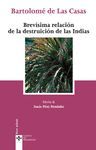 BREVISIMA RELACIÓN DE LA DESTRUCCION DE LAS INDIAS.TECNOS-CLASICOS PENSAMIENTO-70-RUST