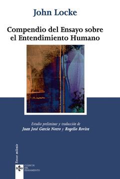 COMPENDIO DEL ENSAYO SOBRE EL ENTENDIMIENTO HUMANO.TECNOS-CLASICOS PENSAMIENTO-91-RUST