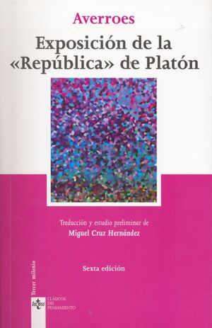 EXPOSICIÓN DE LA REPÚBLICA DE PLATÓN (6ªED).TECNOS-CLAS. PERNSAMIENTO-101-RUST