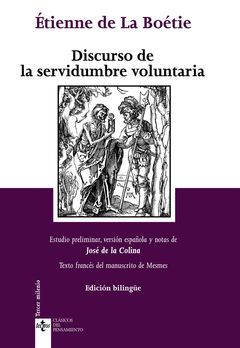 DISCURSO DE LA SERVIDUMBRE VOLUNTARIA. TECNOS-CLASICOS DEL PENSAMIENTO-45(BILINGUE)-RUST