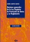 NOCIONES GENERALES DE LA LEY ORGANICA DE PROTECCION DE DATOS Y SU REGLAMENTO.TECNOS