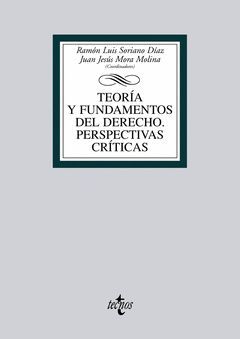 TEORÍA Y FUNDAMENTOS DEL DERECHO.PERSPECTIVAS CRÍTICAS