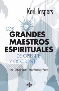 GRANDES MAESTROS ESPIRITUALES DE ORIENTE Y OCCIDENTE,LOS. TECNOS-RUST