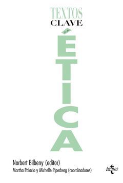 TEXTOS CLAVE DE LA ÉTICA. TECNOS-DURA
