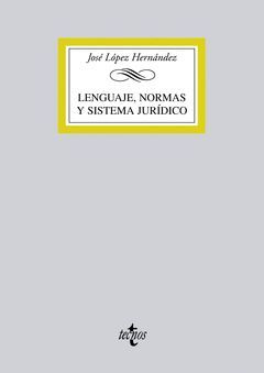 LENGUAJE, NORMAS Y SISTEMA JURÍDICO