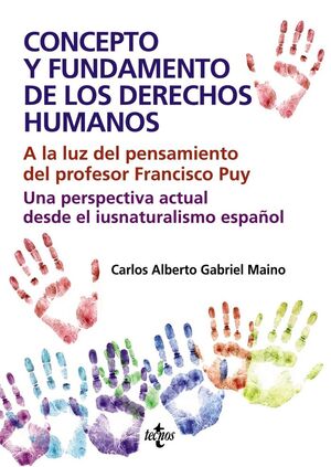 CONCEPTO Y FUNDAMENTO DE LOS DERECHOS HUMANOS