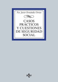 CASOS PRÁCTICOS Y CUESTIONES DE SEGURIDAD SOCIAL