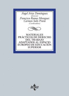 MATERIALES PRÁCTICOS DE DERECHO DEL TRABAJO ADAPTADOS AL ESPACIO EUROPEO DE EDUC