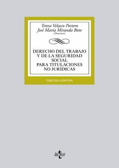 DERECHO DEL TRABAJO Y DE LA SEGURIDAD SOCIAL PARA TITULACIONES NO JURÍDICAS