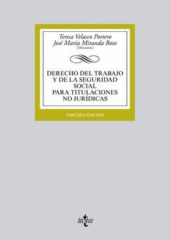 DERECHO DEL TRABAJO Y DE LA SEGURIDAD SOCIAL PARA TITULACIONES NO JURÍDICAS