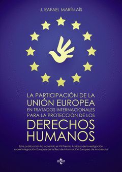 LA PARTICIPACIÓN DE LA UNIÓN EUROPEA EN TRATADOS INTERNACIONALES PARA LA PROTECC