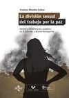 DIVISION SEXUAL DEL TRABAJO POR LA PAZ,LA.TECNOS-RUST