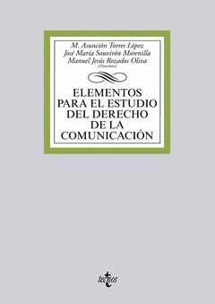 ELEMENTOS PARA EL ESTUDIO DEL DERECHO DE LA COMUNICACIÓN